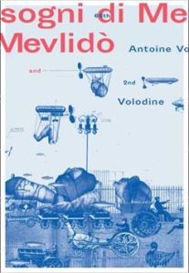 Sogni di Mevlidò - Antoine Volodine