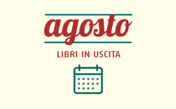 Libri in uscita ad Agosto 2019