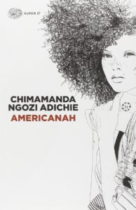 Americanah - Chimamanda Ngozi Adichie - Recensione