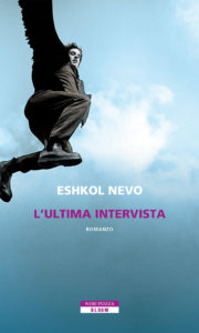 Libri Ottobre 2019 - L'ultima intervista - Eshkol Nevo - Neri Pozza