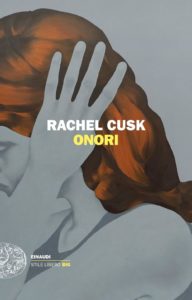 Rachel Cusk - Onori - Libri Gennaio 2020