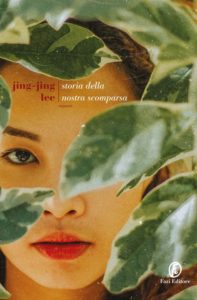 Storia della nostra scomparsa - Jing-Jing Lee - Libri Gennaio 2020