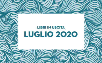 Libri in uscita a Luglio 2020