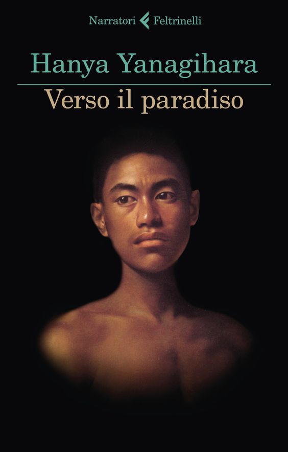 La copertina di Verso il paradiso dell'autrice Hanya Yanagihara