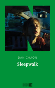 La copertina di Sleepwalk di Dan Chaon edito da NN Editore